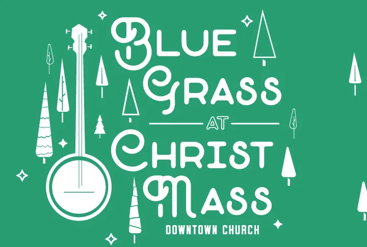 SING | Blue Grass at Christ Mass