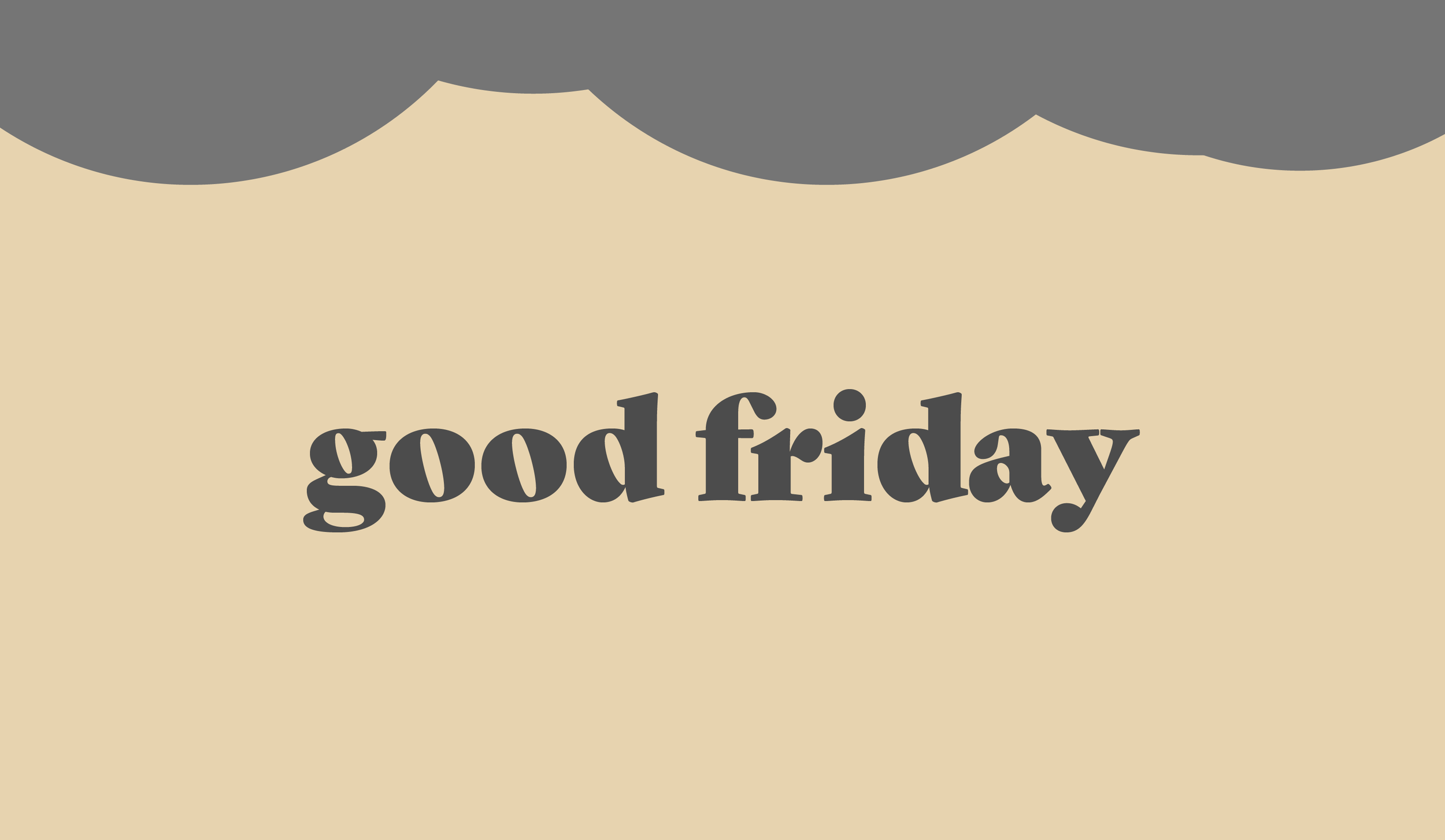 SERMON | Good Friday: A Service of Tenebrae 