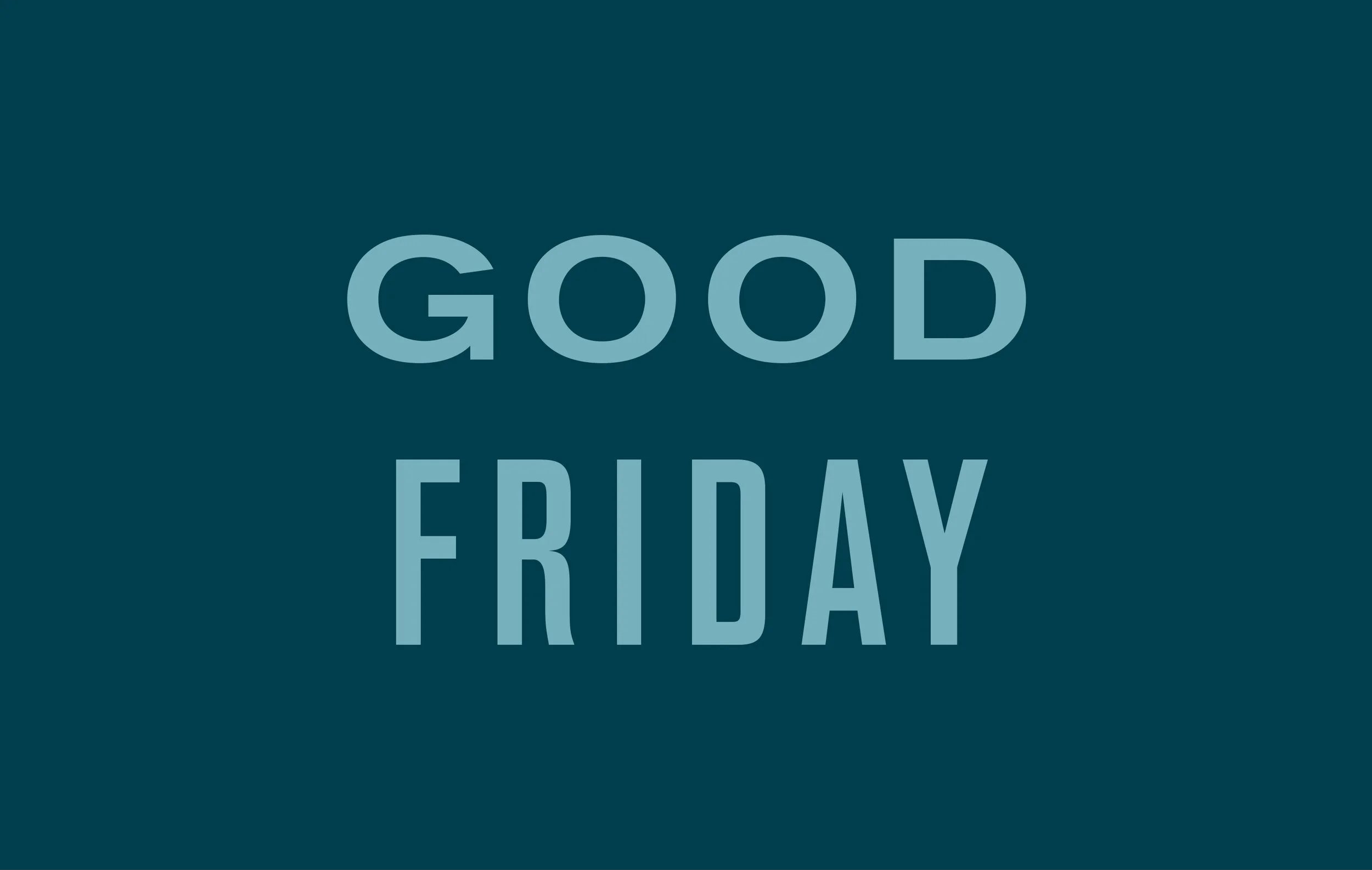 SERMON | Good Friday 