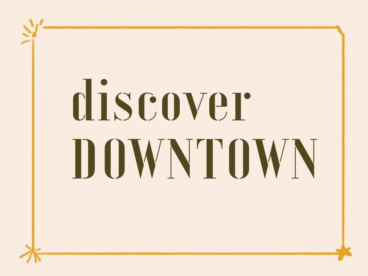 discover downtown 