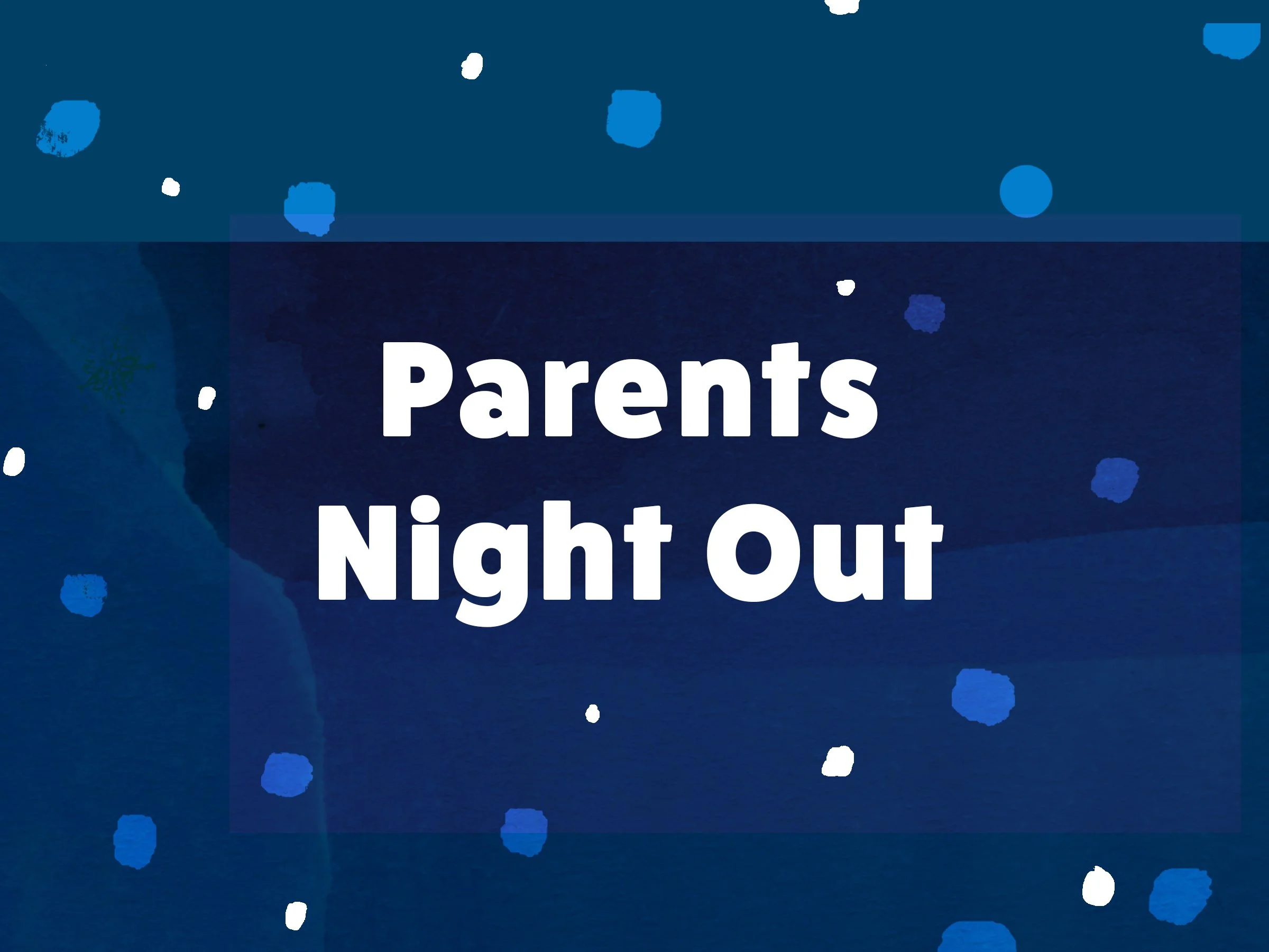 Parents Night Out