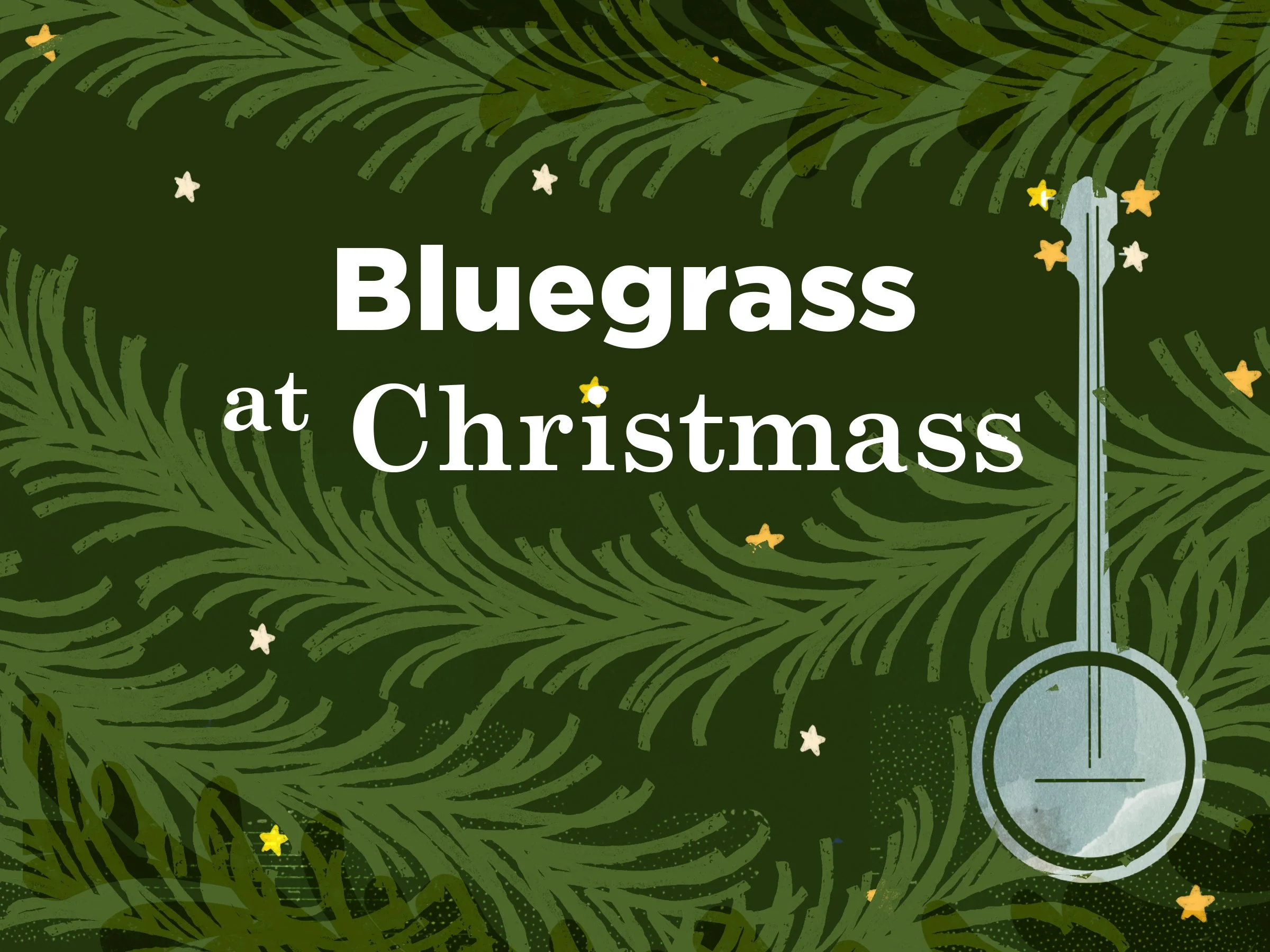 MUSIC | Bluegrass at Christmass 