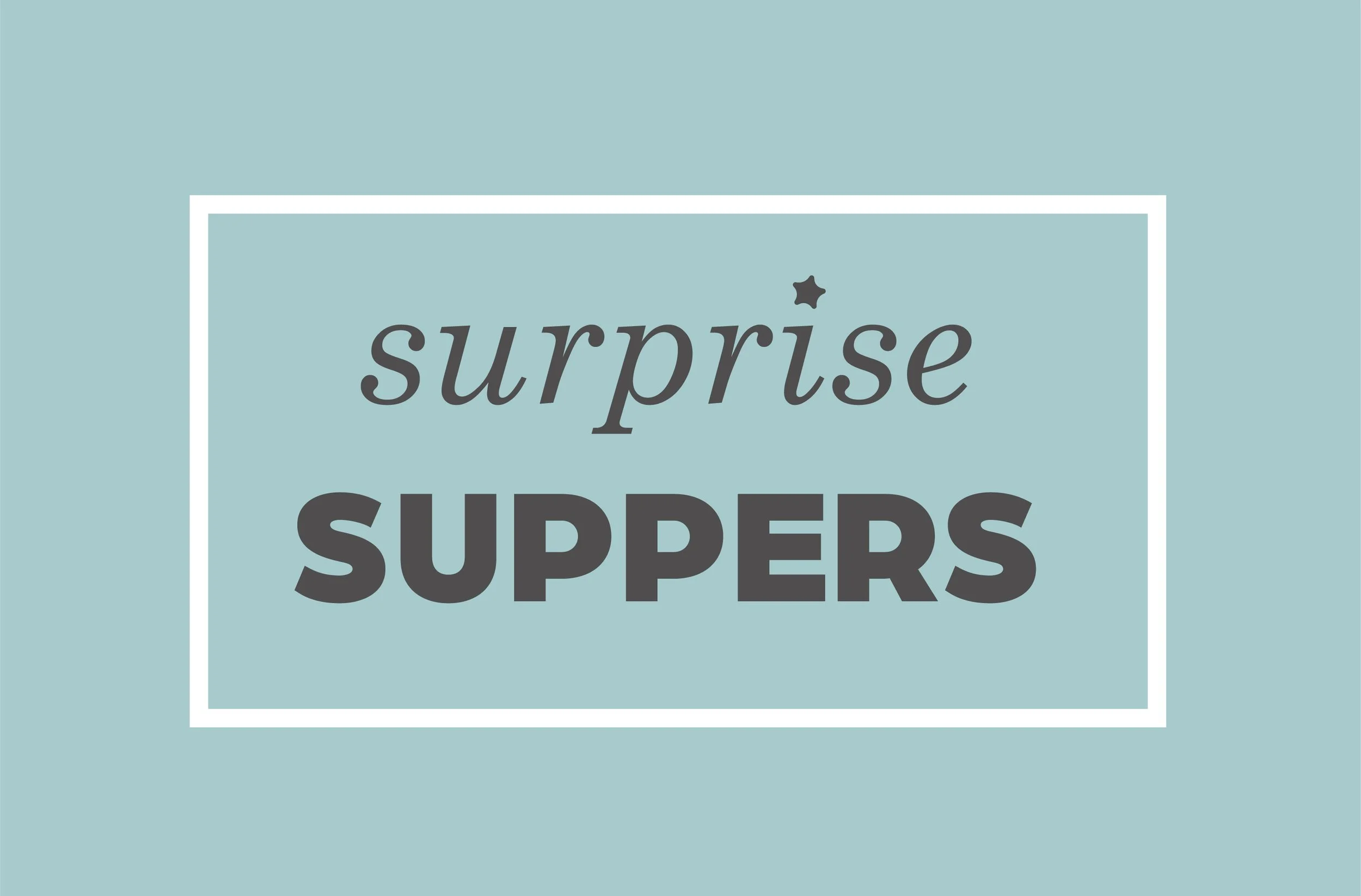 Surprise Suppers