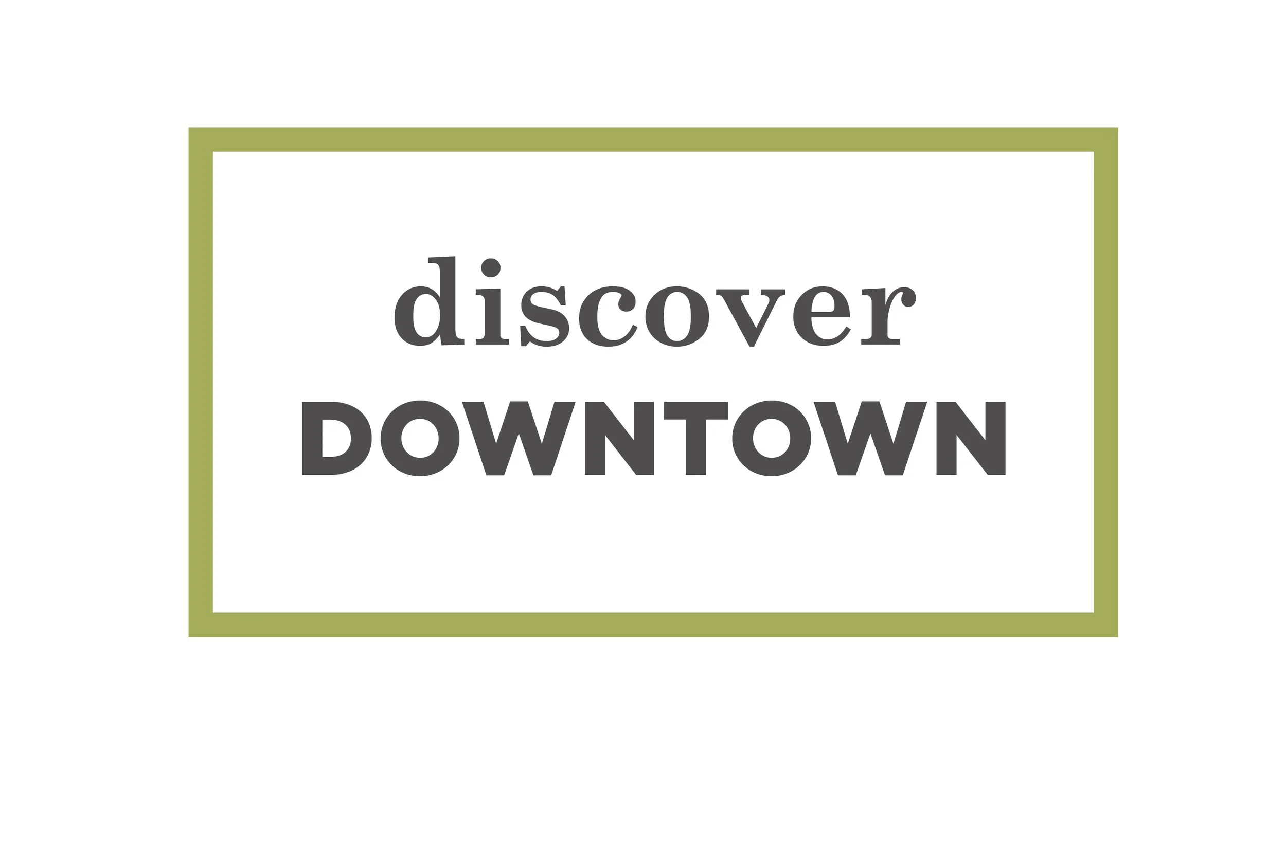 Discover Downtown 