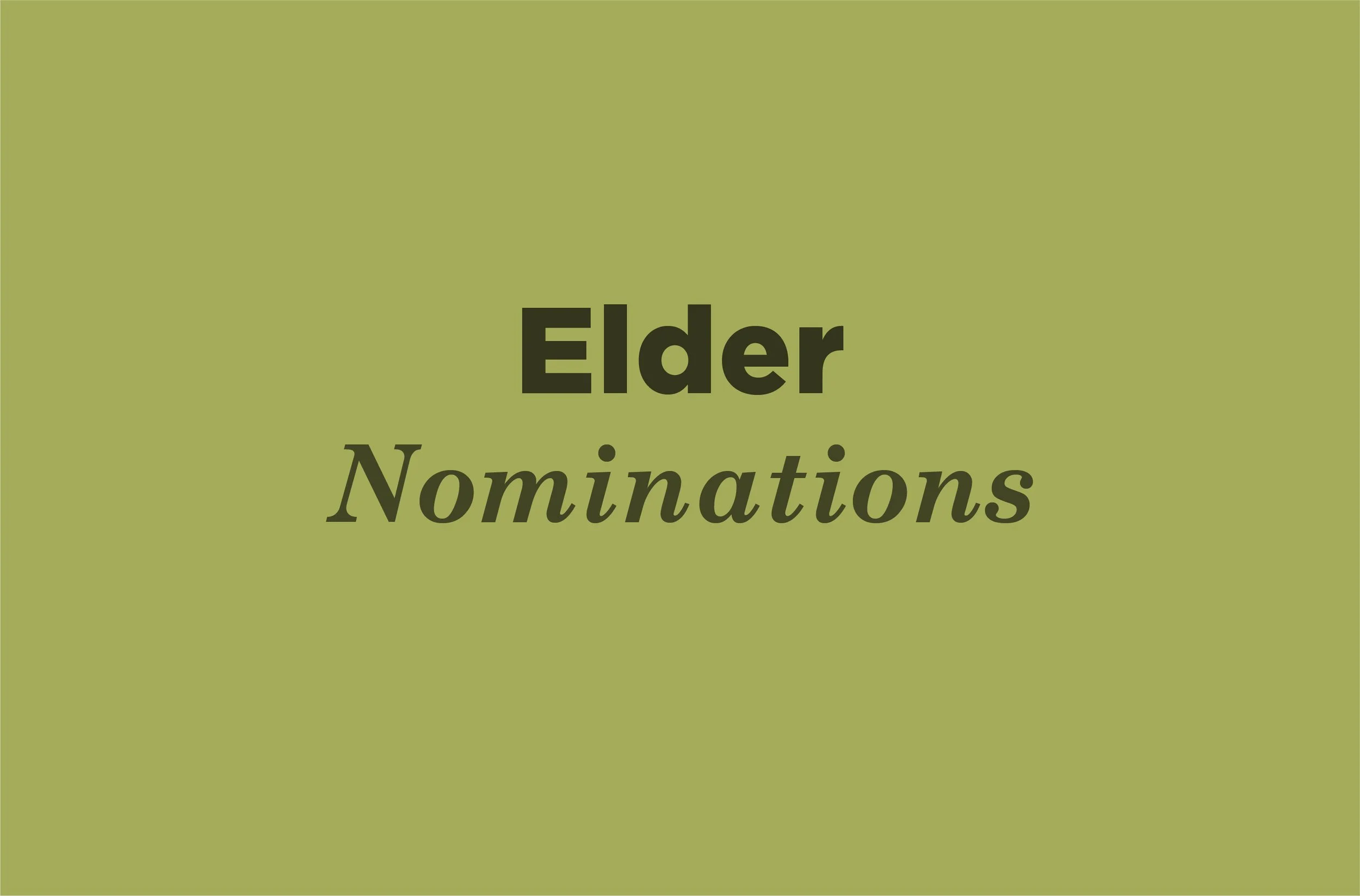 SERVE | Elder Nominations 