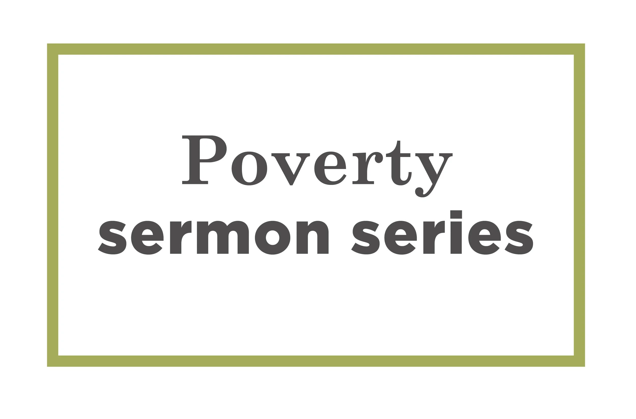 Worship | Poverty Sermon Series 