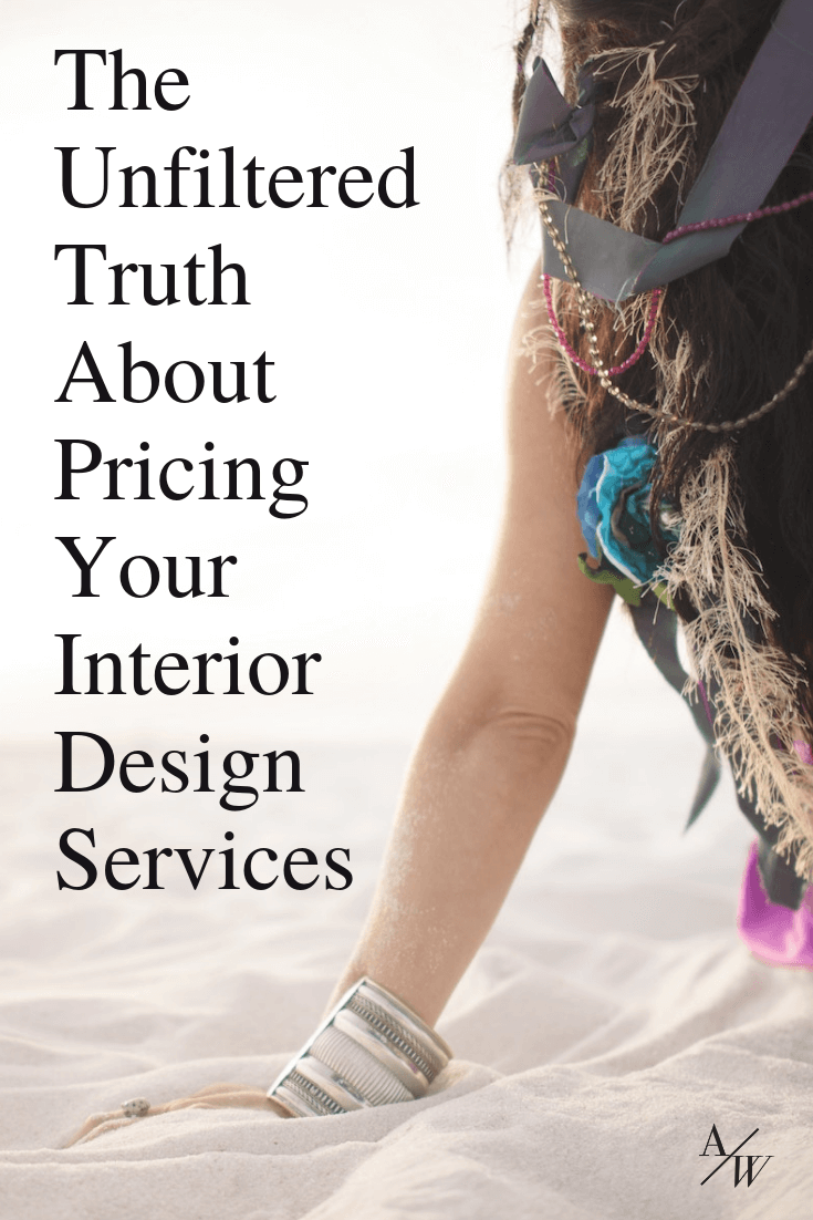 The Unfiltered Truth About Pricing Interior Design Services