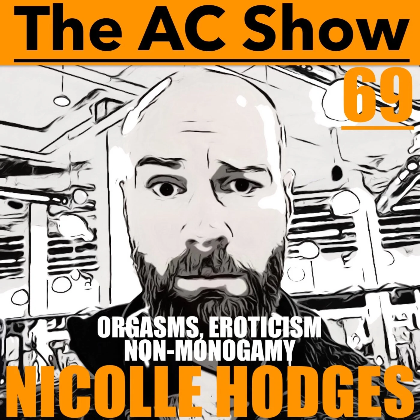 Nicolle Hodges - Orgasms, Eroticism, Non-Monogamy