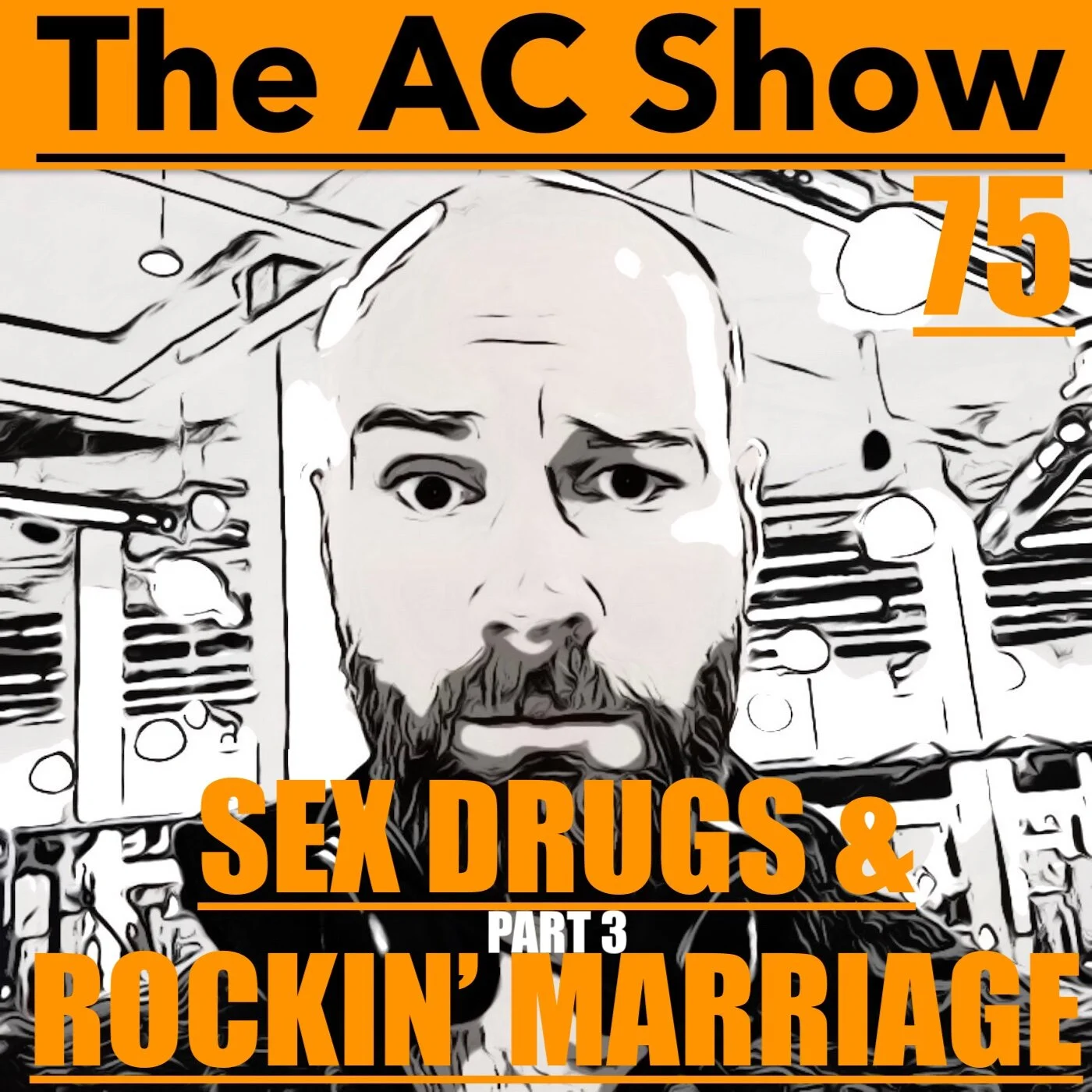 Sex, Drugs, &amp; Rockin' Marriage PART 3