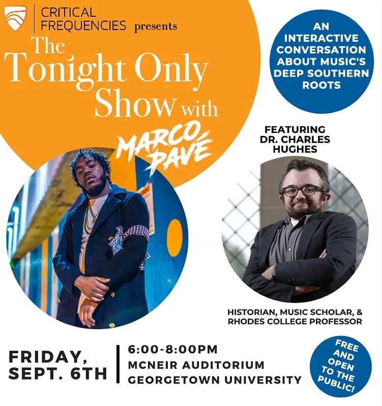 Promotional flyer for 'The Tonight Only Show' featuring Marco Rave, with Dr. Charles Hughes. Event details: Friday, September 6th, 6:00-8:00 PM at McNair Auditorium, Georgetown University. Free and open to the public.