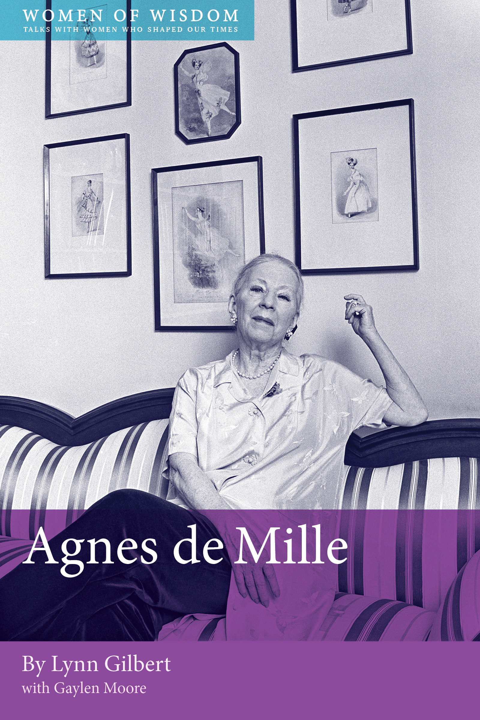 Agnes_de_Mille_Photographed_by_Lynn_Gilbert_©_1981_Particular_Passions