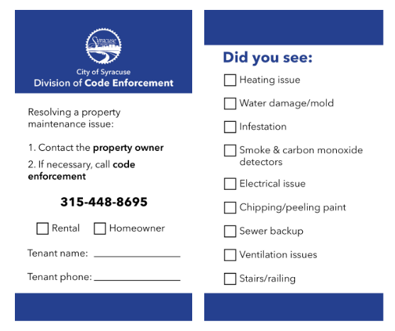  Business cards given out to residents for quick, easy identification of code issues or violations.