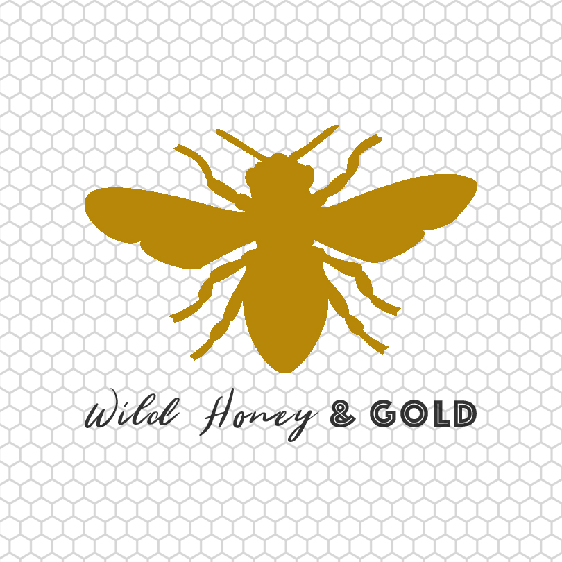 Wild Honey &amp; GOLD