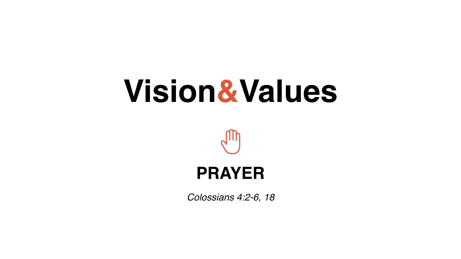 October 27 &amp; 28, 2018 | Vision and Values: Prayer 