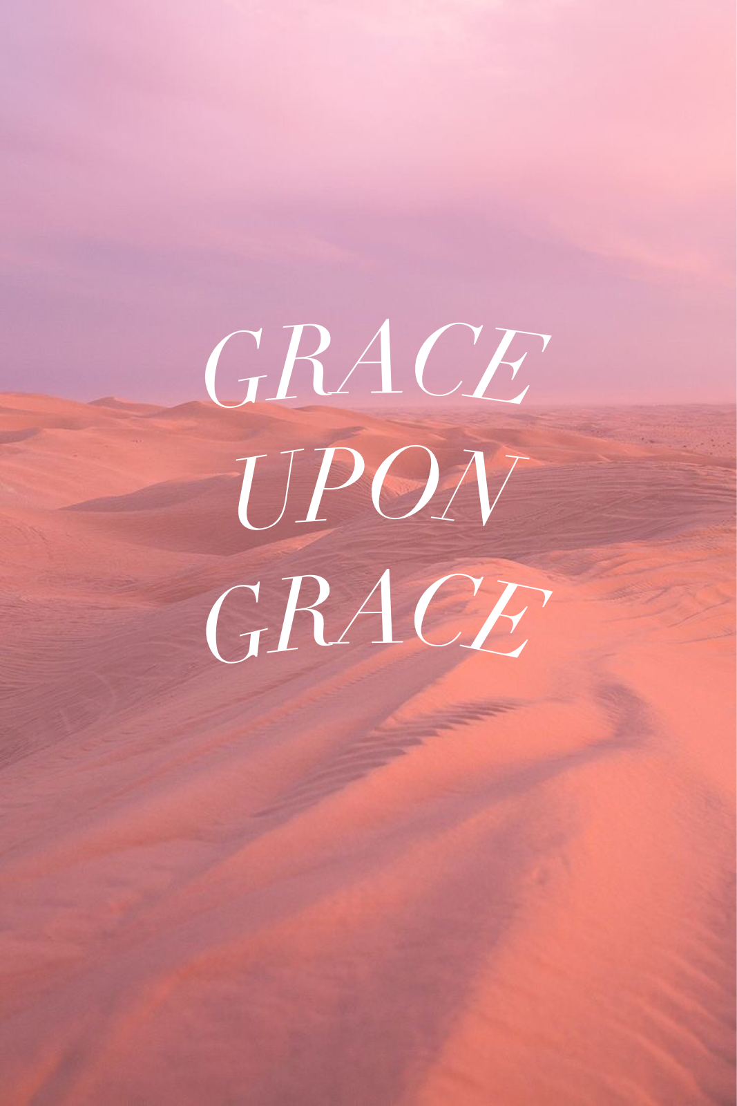 August 15 &amp; 16, 2020 | Grace Upon Grace 