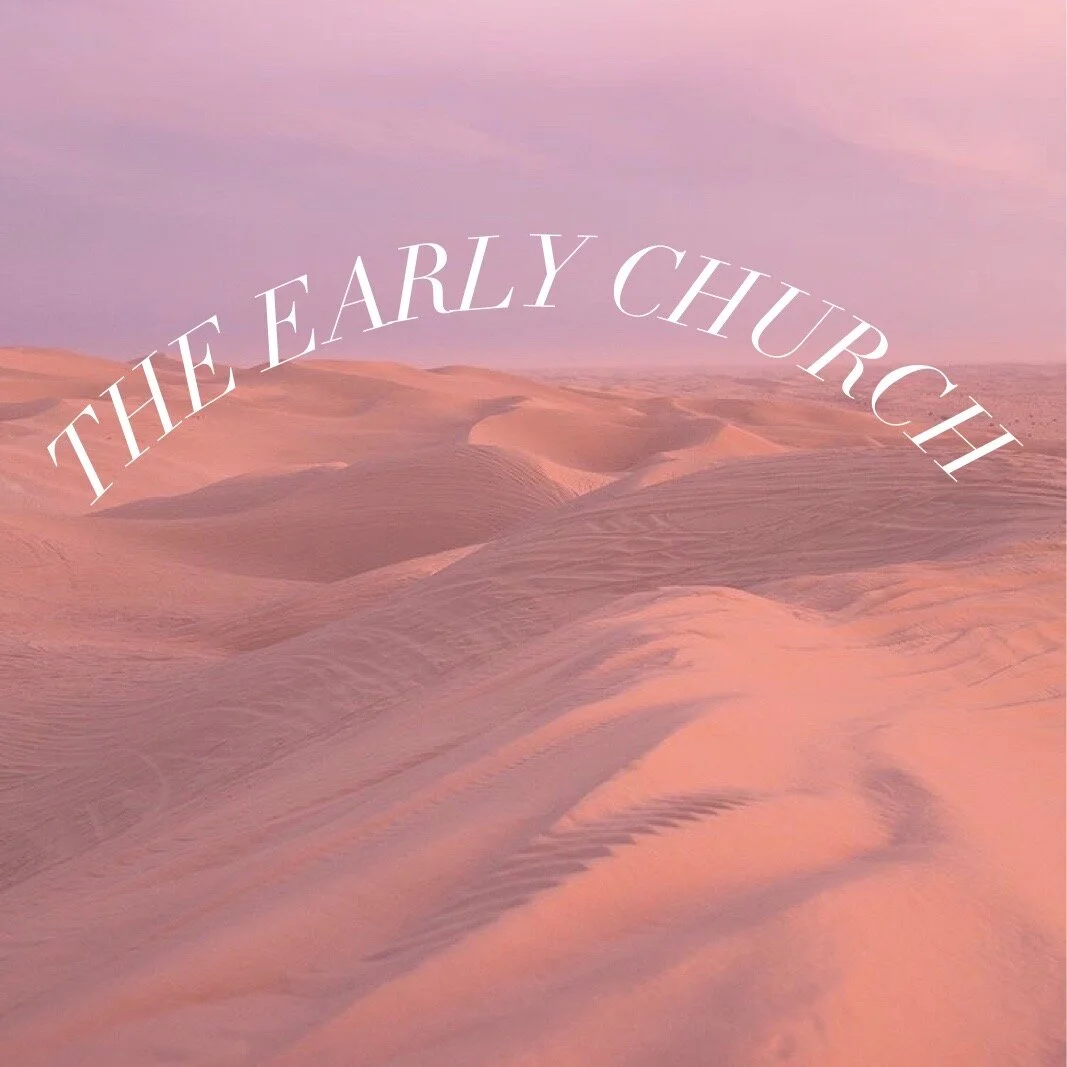 October 10 &amp; 11, 2020 | The Early Church 