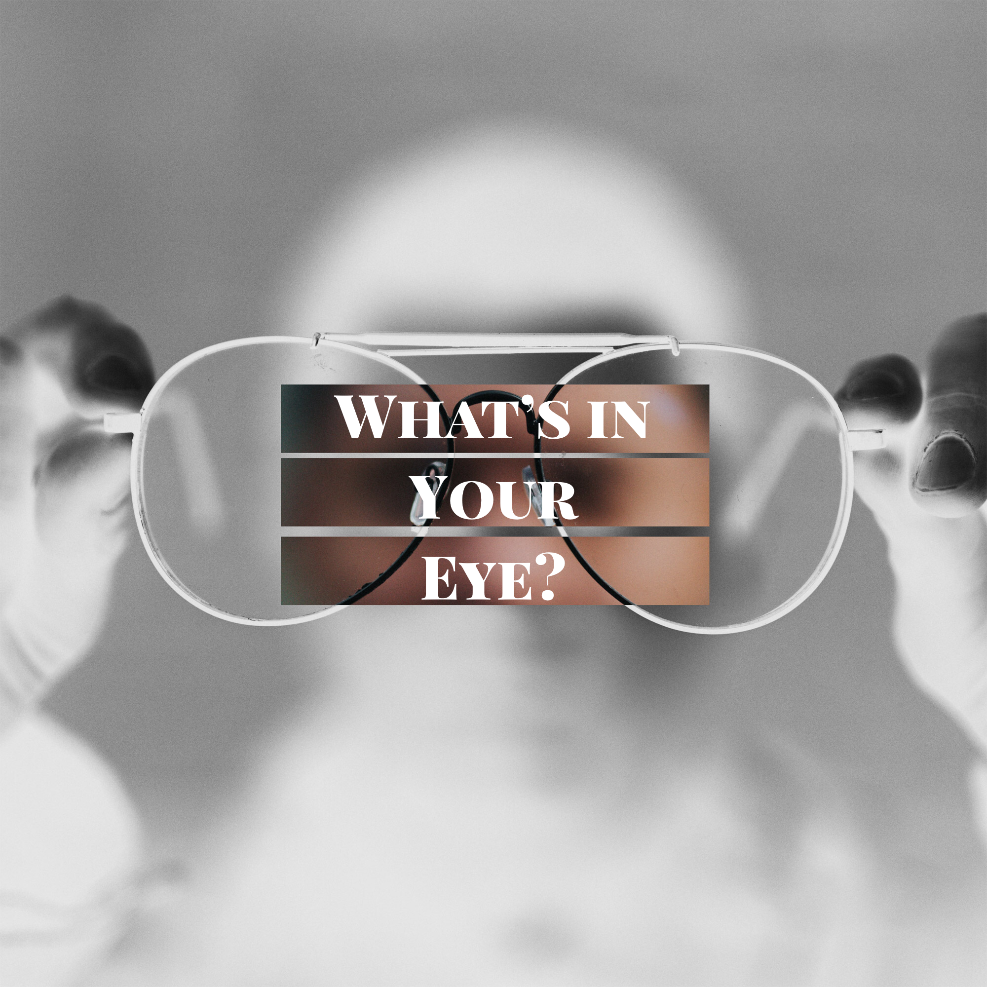 October 24 &amp; 25, 2020 | What's In Your Eye 