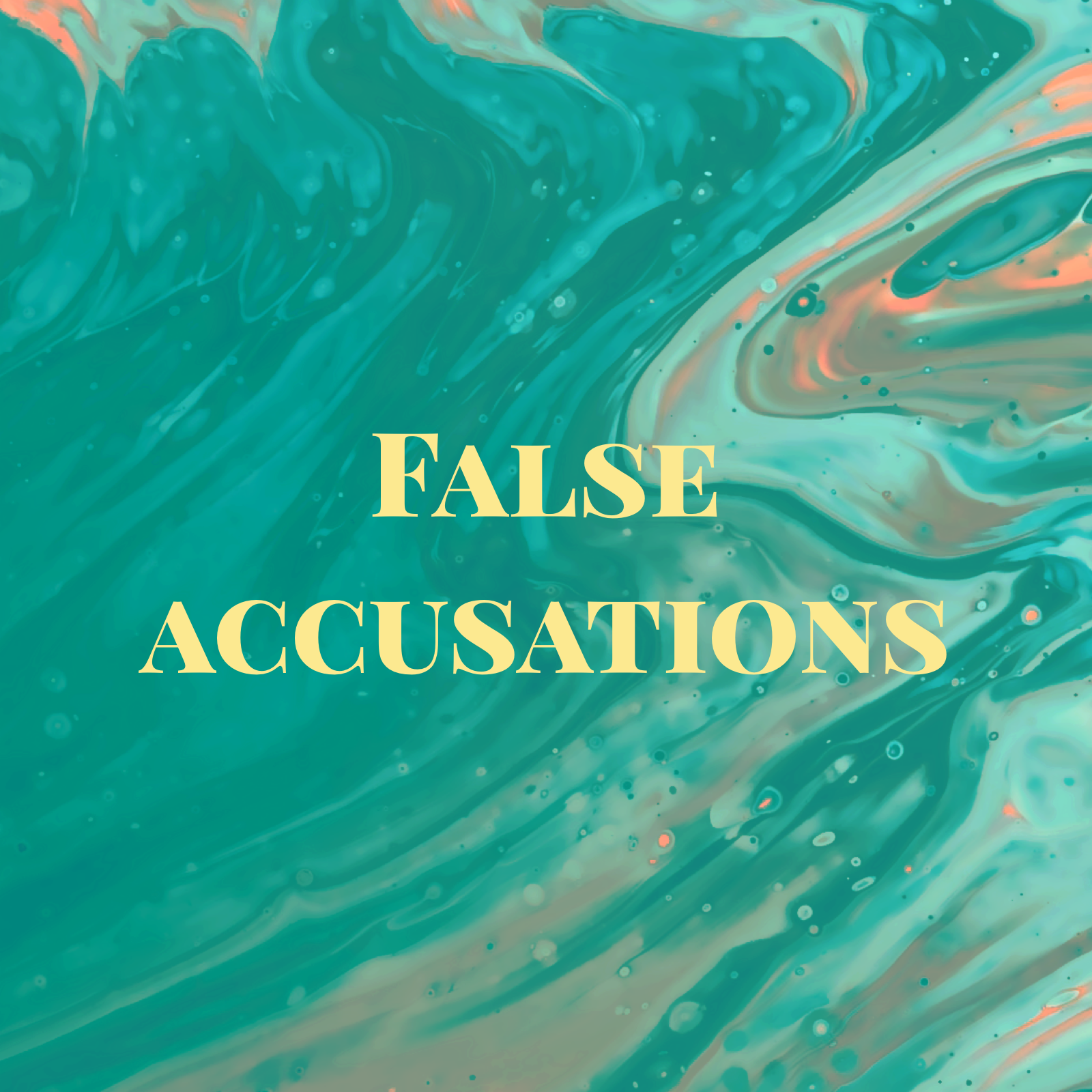 January 10, 2021 | False Accusation 