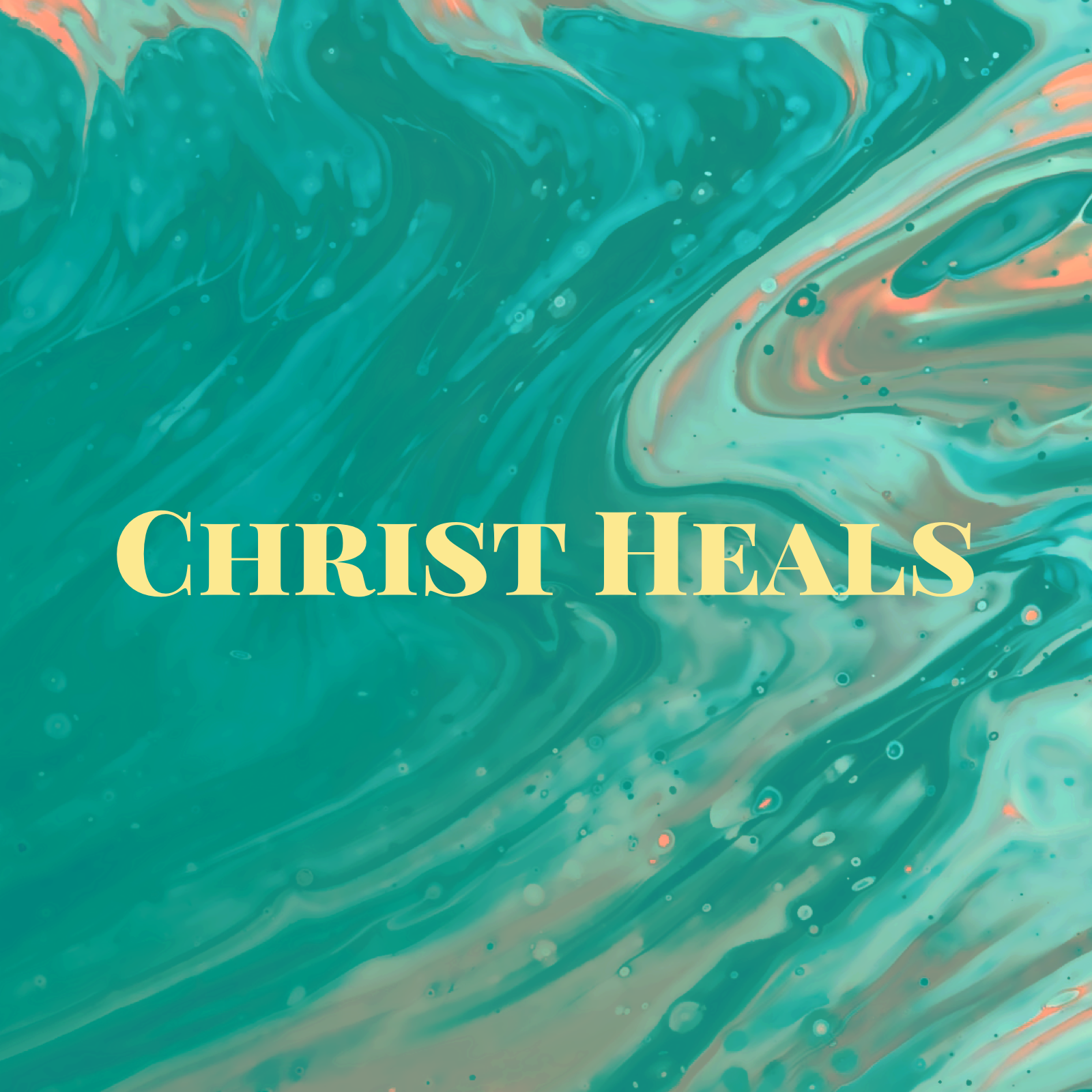 February 21, 2021 | Christ Heals 