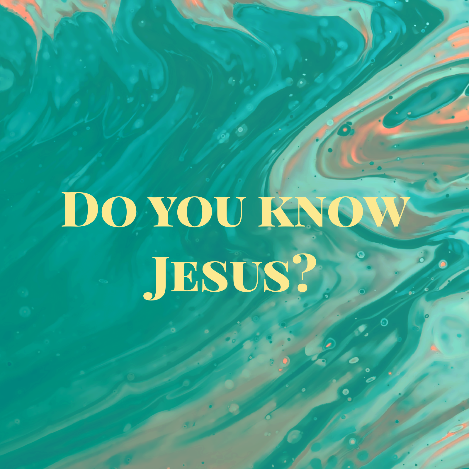 April 11, 2021 | Do You Know Jesus? 