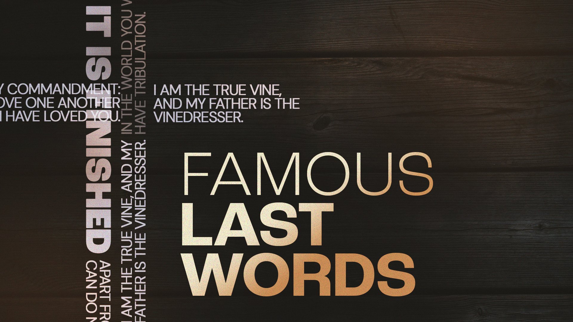 April 12, 2026 | Famous Last Words: Love Like Jesus