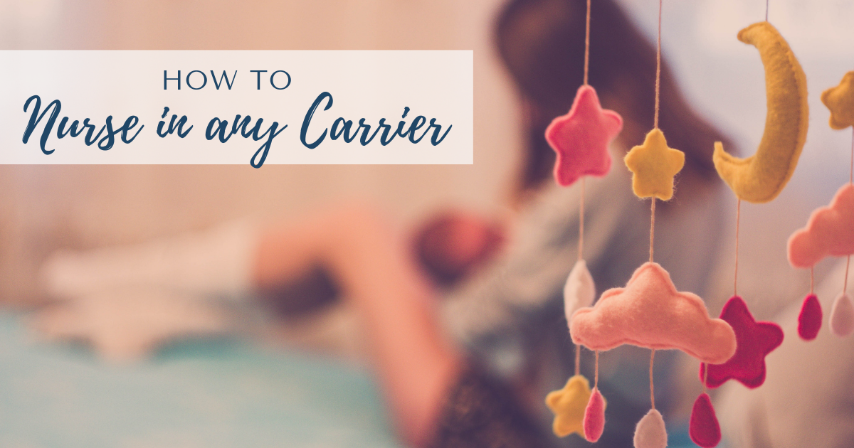 How to Nurse in Any Baby Carrier