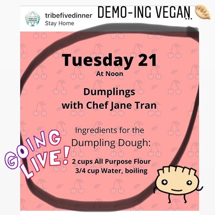 Bored during quarantine? Wanna learn something new? Our very own @chef.janetran is doing an instagram takeover @tribefivedinner TOMORROW at NOON and will be demonstrating how to make vegan 🌱 hand made dumplings 🥟🥟🥟🥟