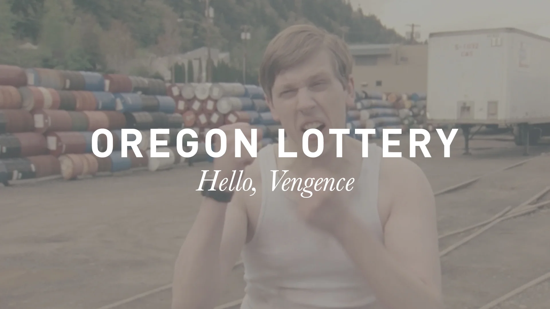 Oregon Lottery - Hello, Vengeance