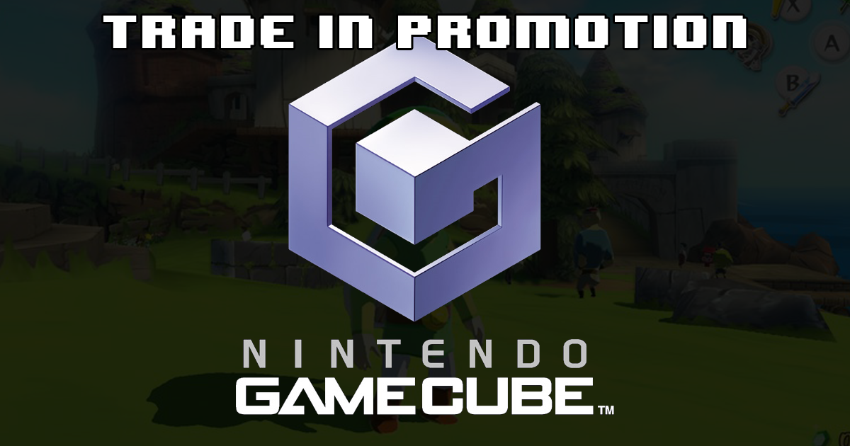Nintendo Gamecube Trade-In Promotion