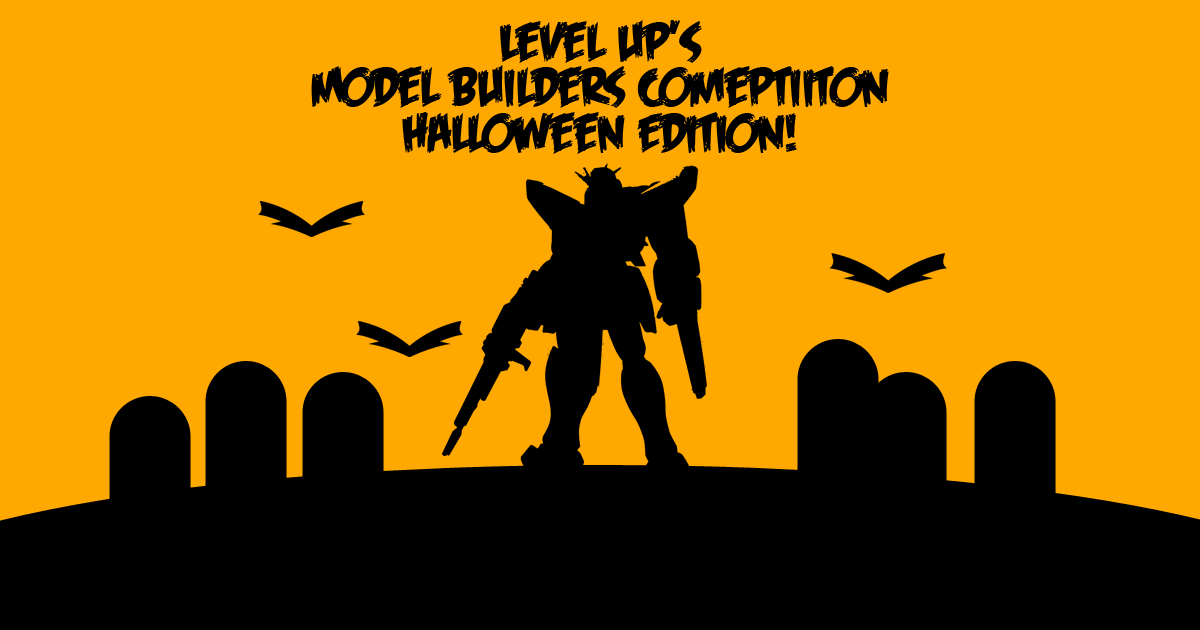 Level Up Model Builders Competition on Halloween Comicfest!