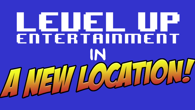 Level Up Gets A New Second Location!