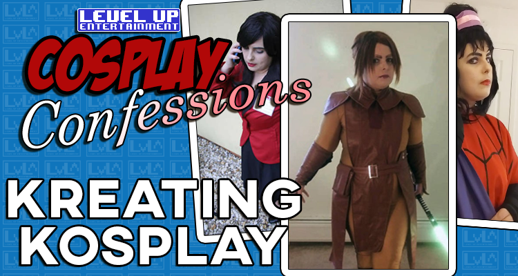Cosplay Confessions: Kreating Kosplay