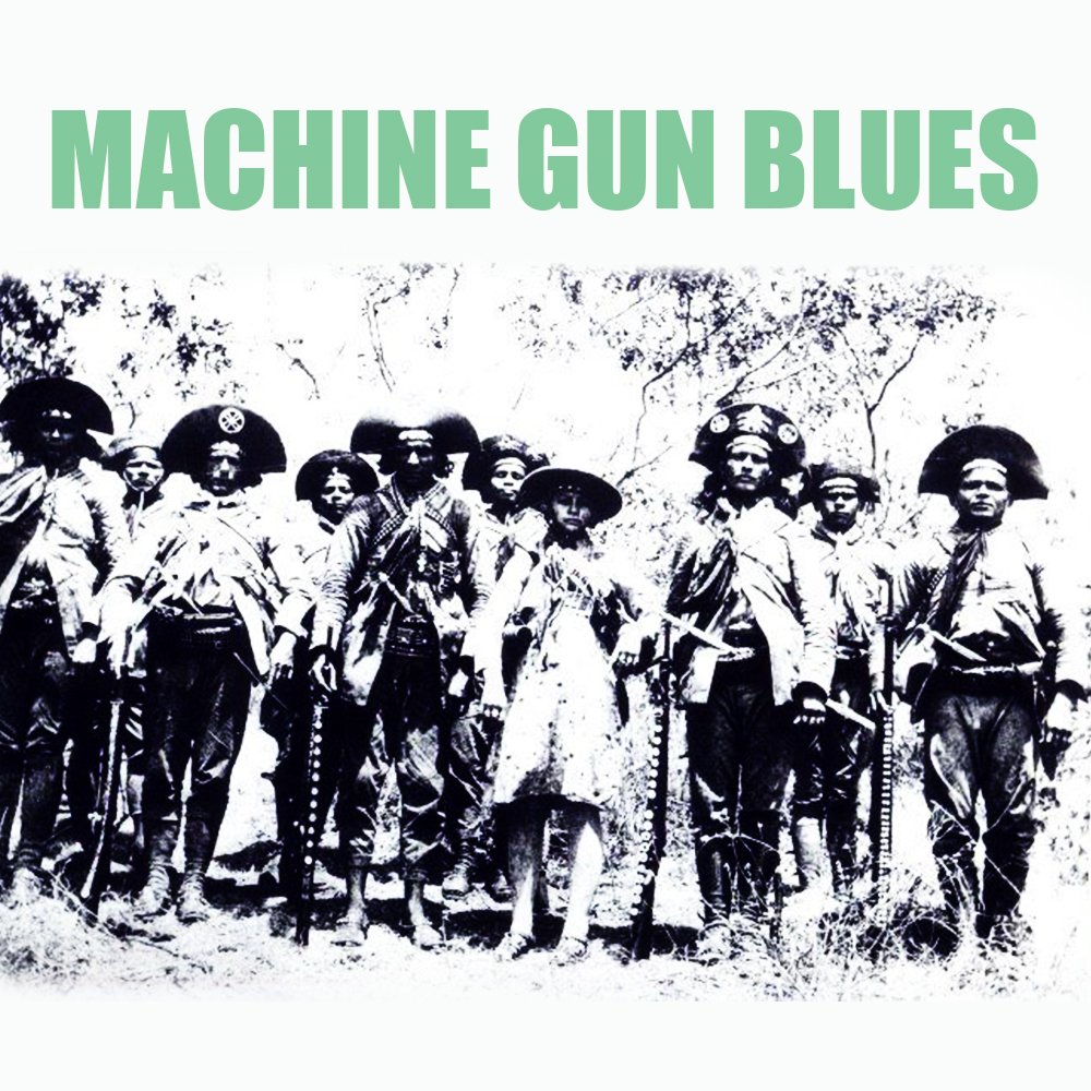 EPISODE 98: Machine Gun Blues