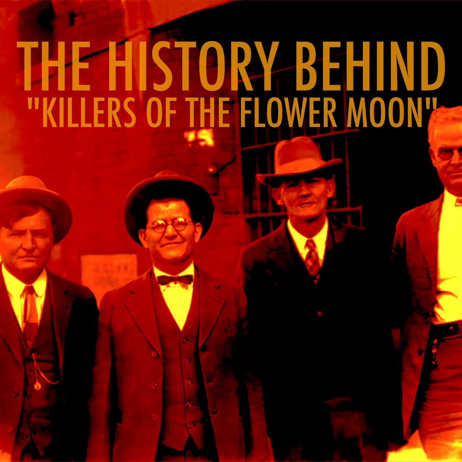 EPISODE 101: The History Behind Killers of the Flower Moon