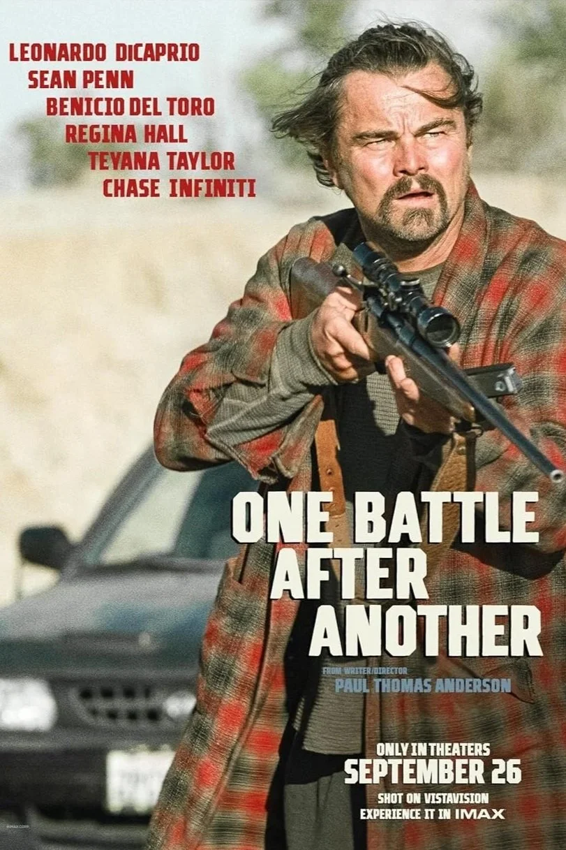 BEST PICTURE: ONE BATTLE AFTER ANOTHER