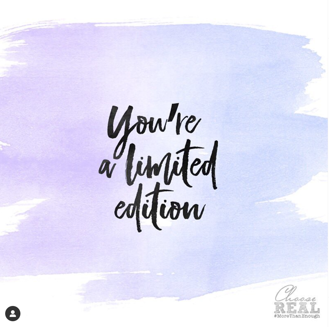 You're a Limited Edition