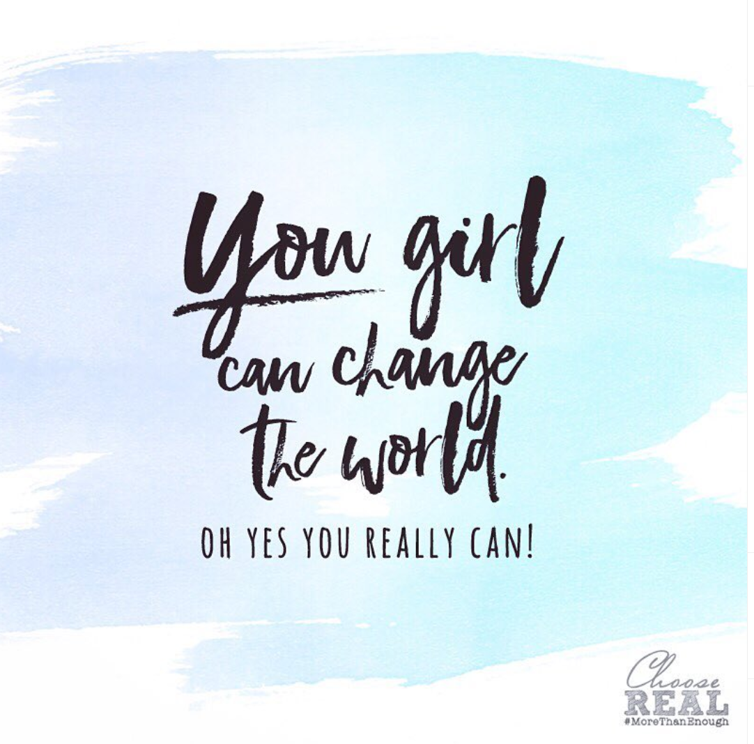 You Can Be A World Changer