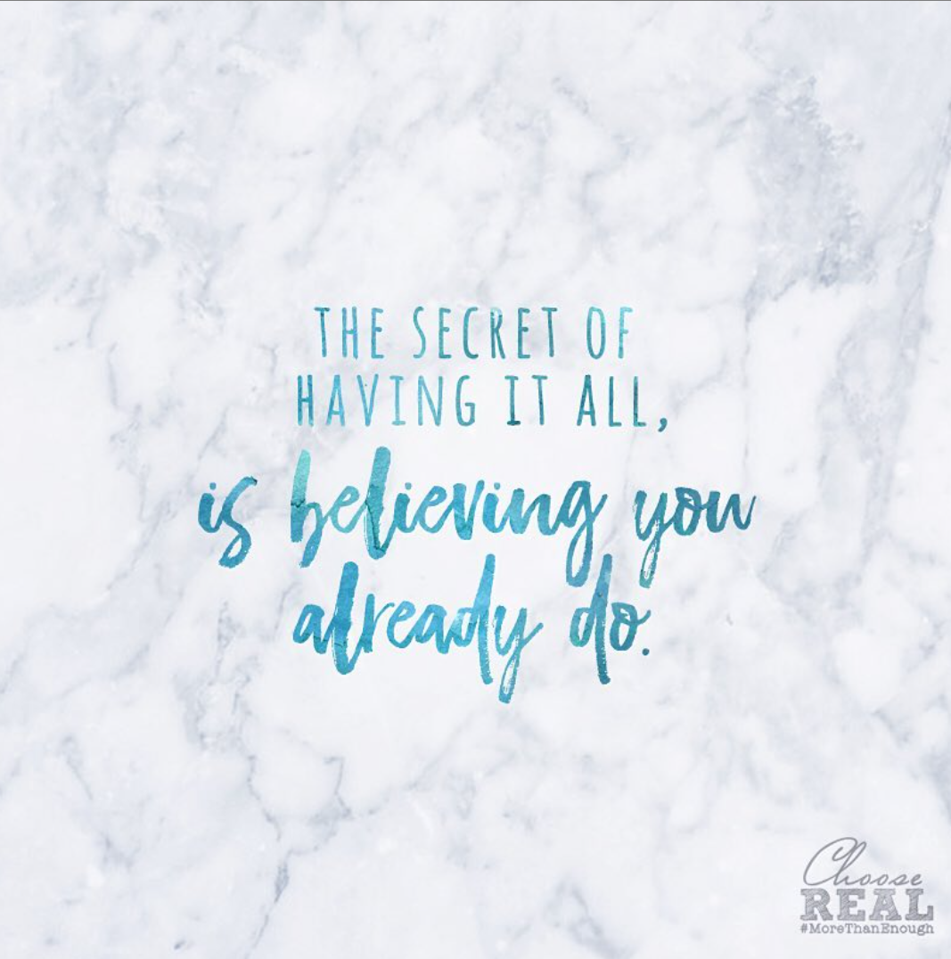 The Secret of Having It All