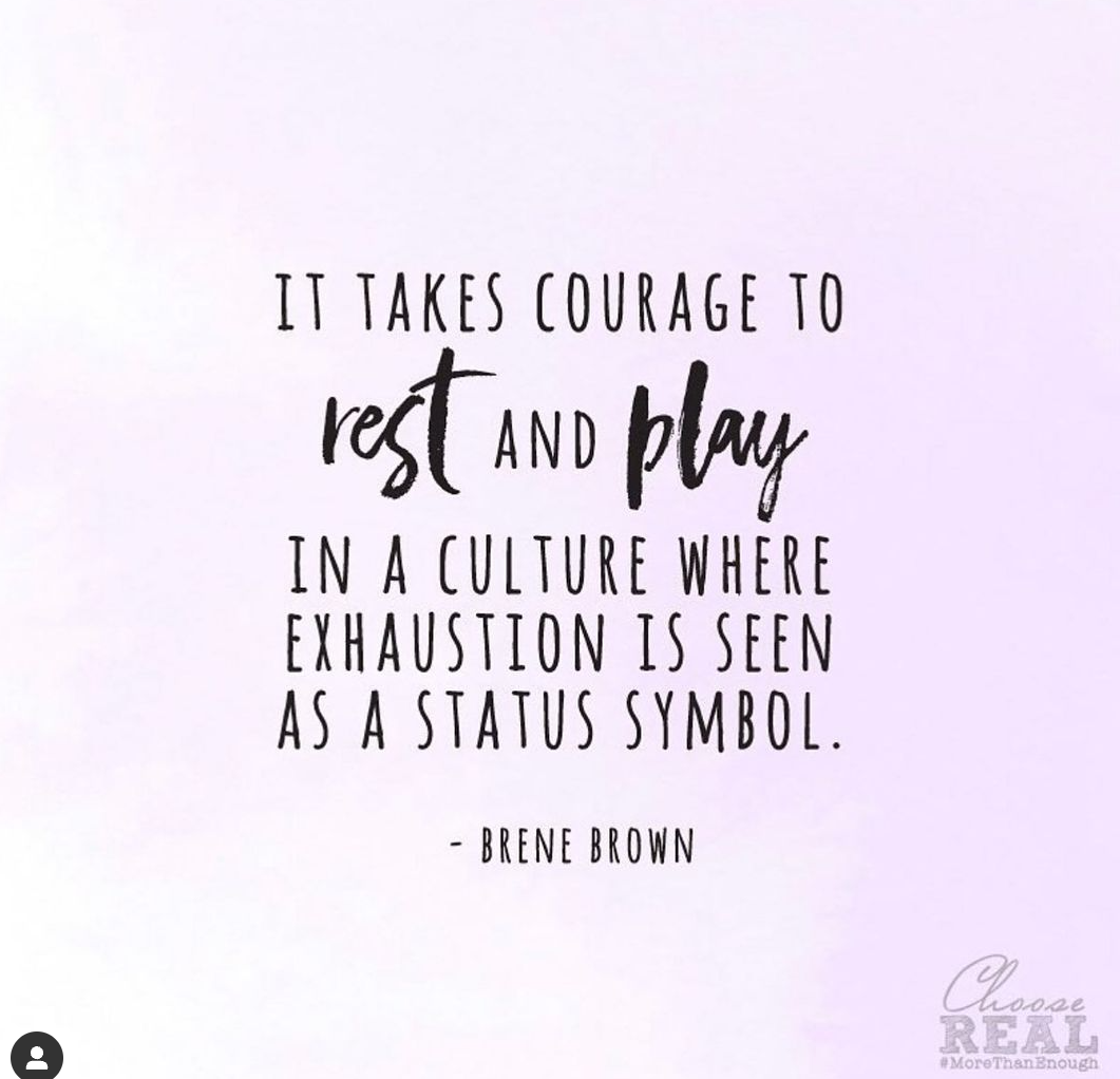 It Takes Courage to Rest and Play