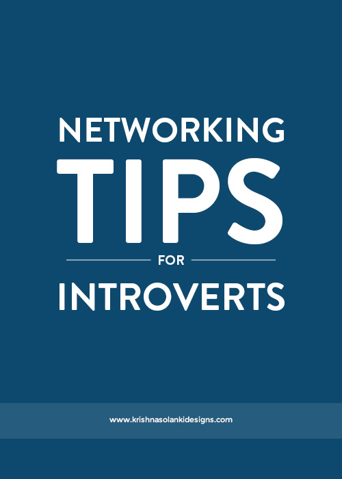 Krishna Solanki Designs - Networking Tips For Introverts.jpg