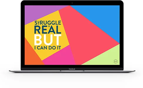 Mockup - The Struggle Is Real But I Can Do It - desktop wallpaper.jpg