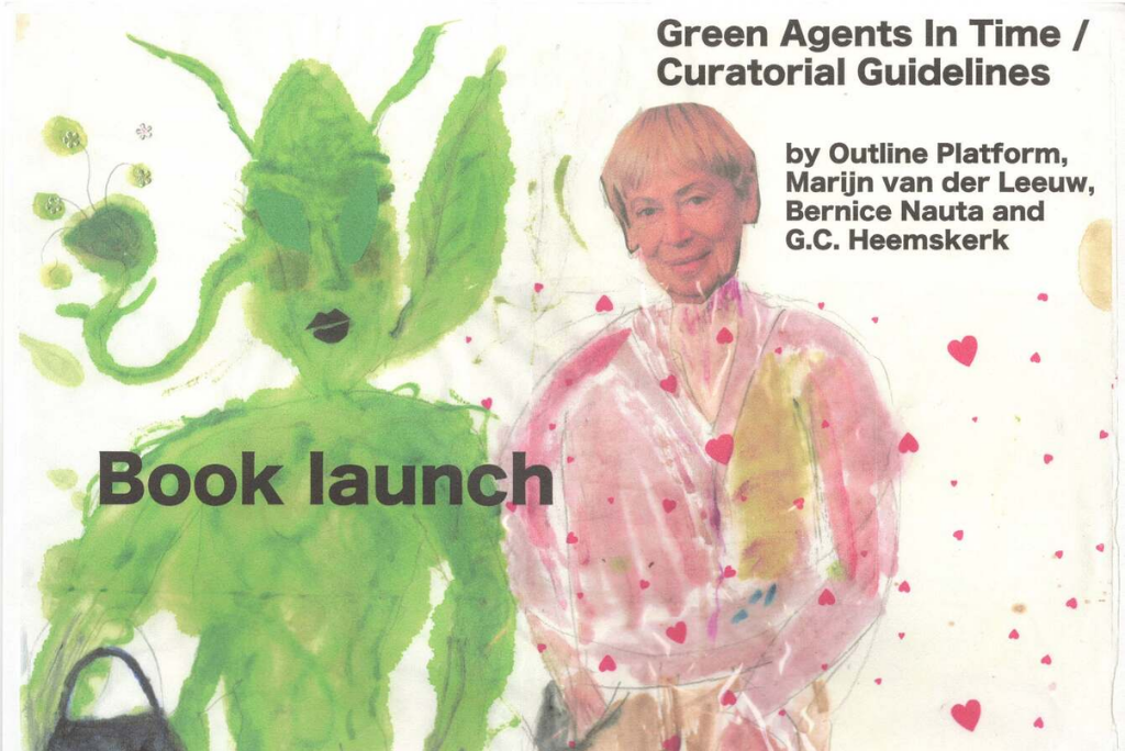 Green Agents in Time &amp; Curatorial Guidelines