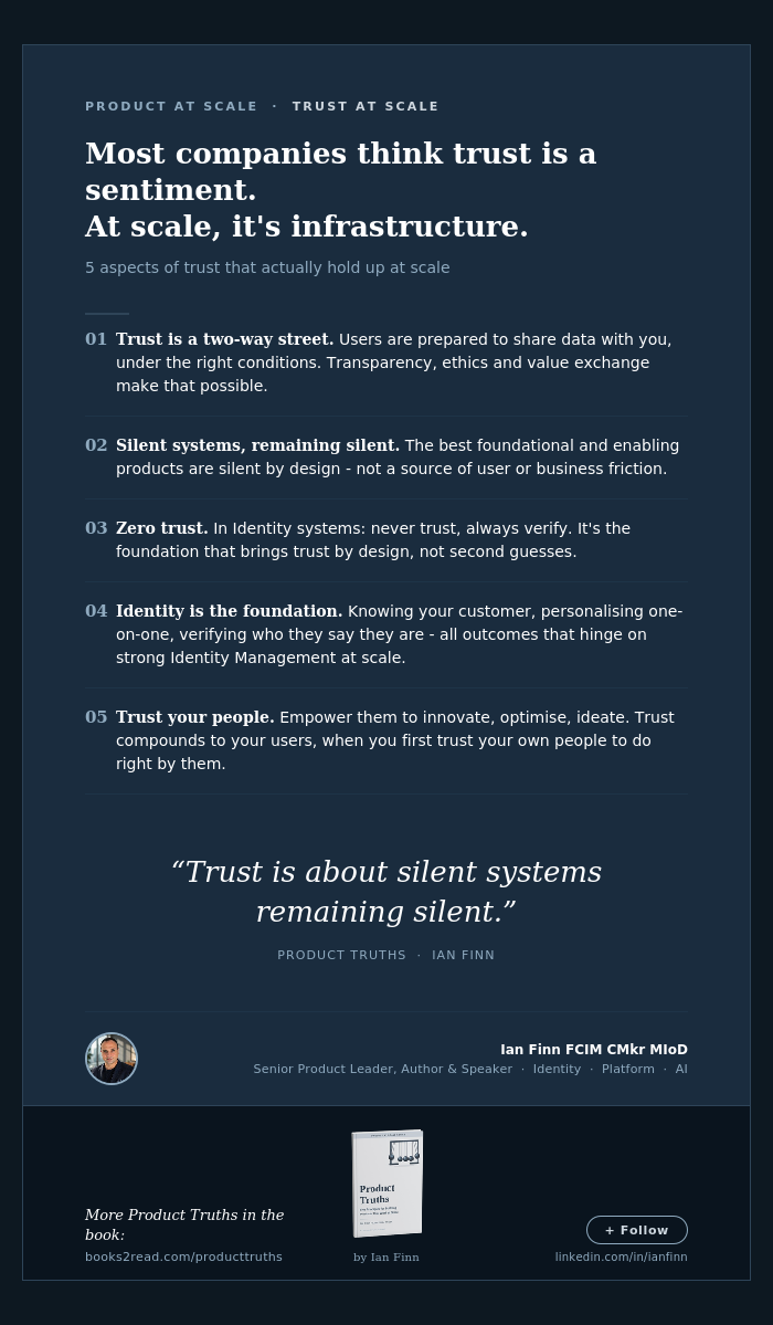 Most companies think trust is a feeling. At scale, it's an architecture decision."