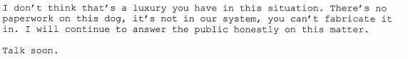 April 20th last email communication between Forever Paws and Animal Control Officer Maciel. Forever Paws allied to “fabrication”.