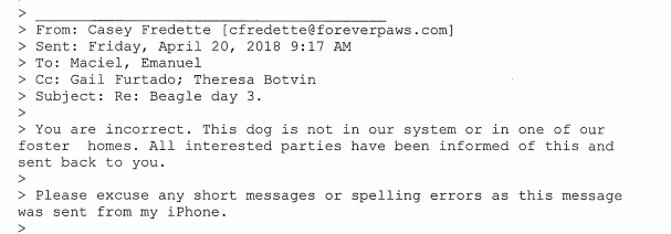 April 20th same day as New Bedford Police facebook post Forever Paws again states they turned away any inquiry on this dog because they are not involved.