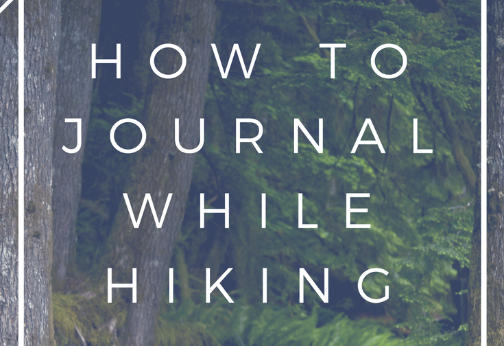 How to Journal While Hiking