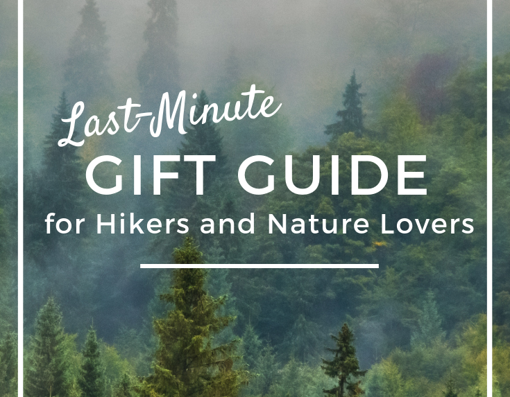 Last-Minute Gift Guide for Hikers and Nature Lovers