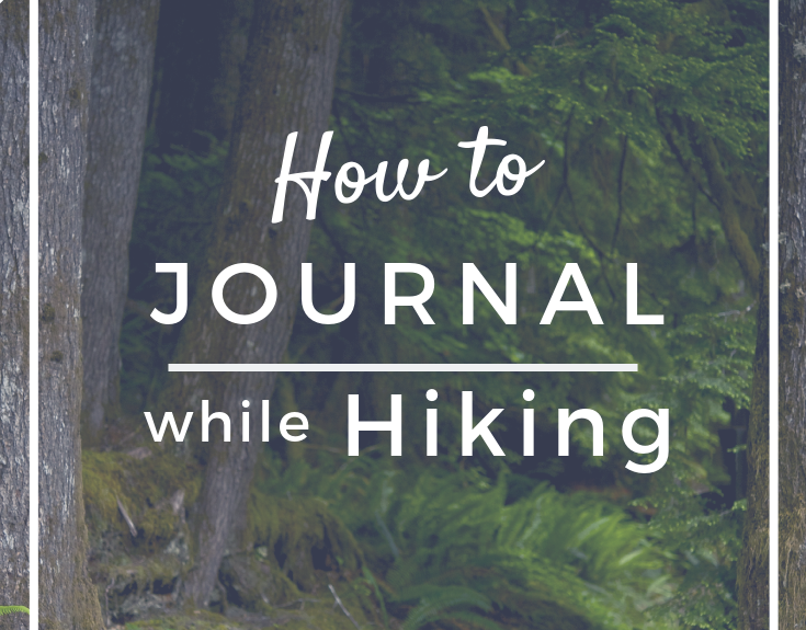 How to Journal while Hiking