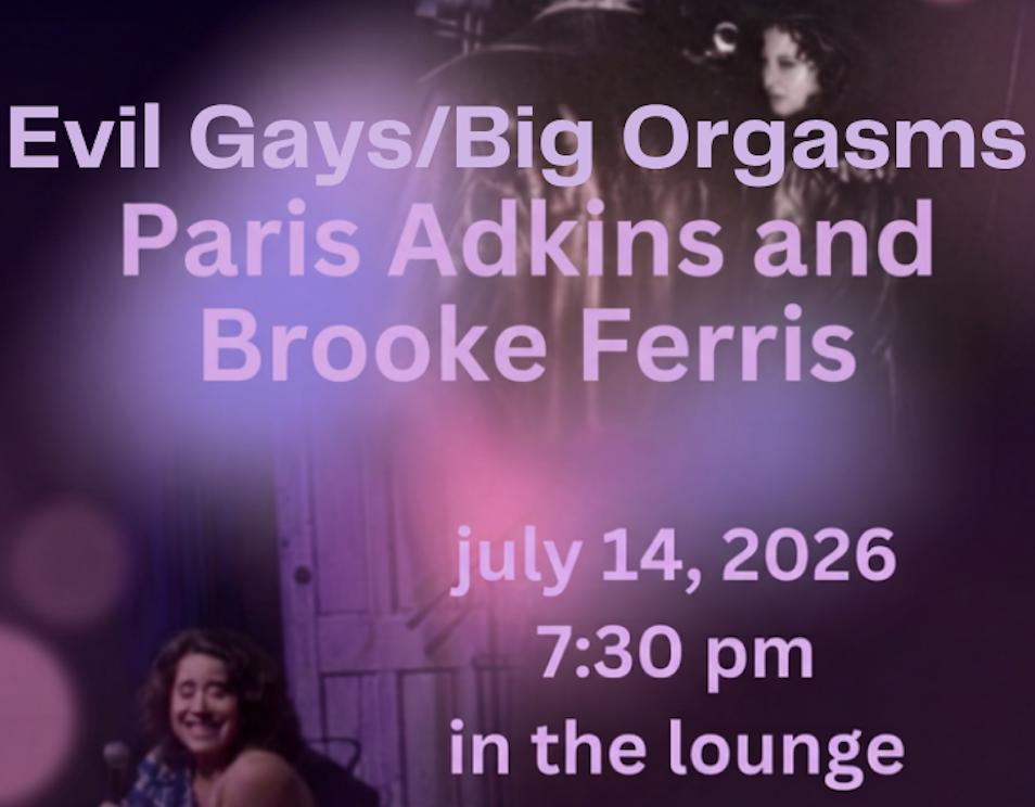 Evil Gays/Big Orgasms, Paris Adkins and Brooke Ferris