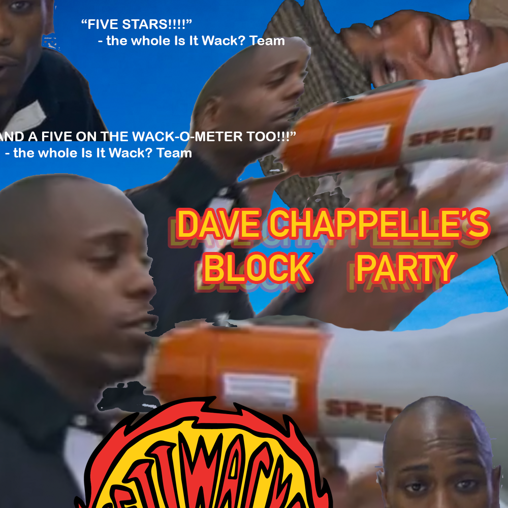 Ep. 25: Dave Chappelle's Wack Party